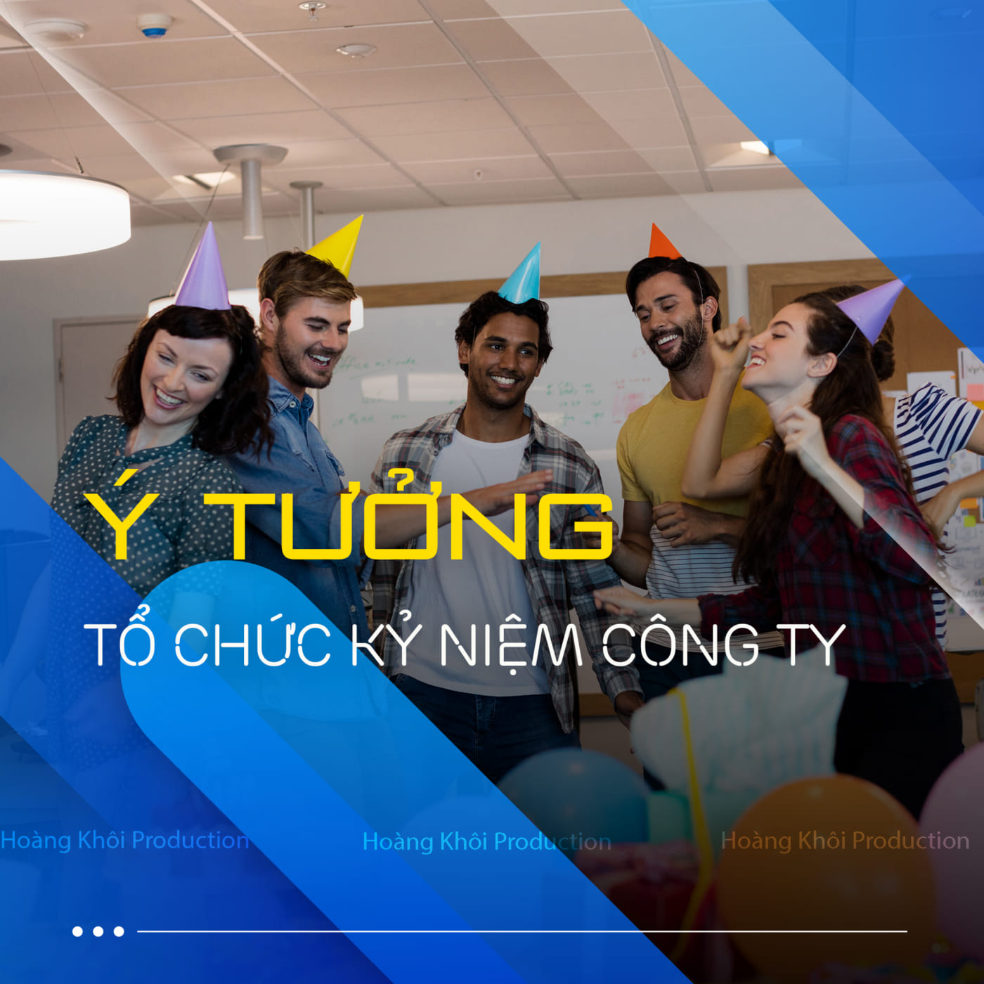 Ý tưởng tổ chức kỷ niệm thành lập công ty