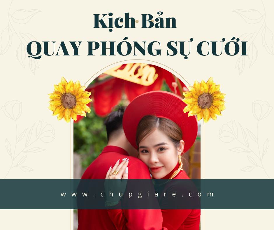 kịch bản quay phim phóng sự cưới